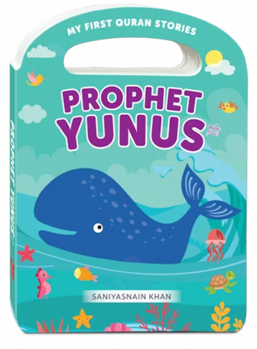 Prophet Yunus (My Handy Board Book)