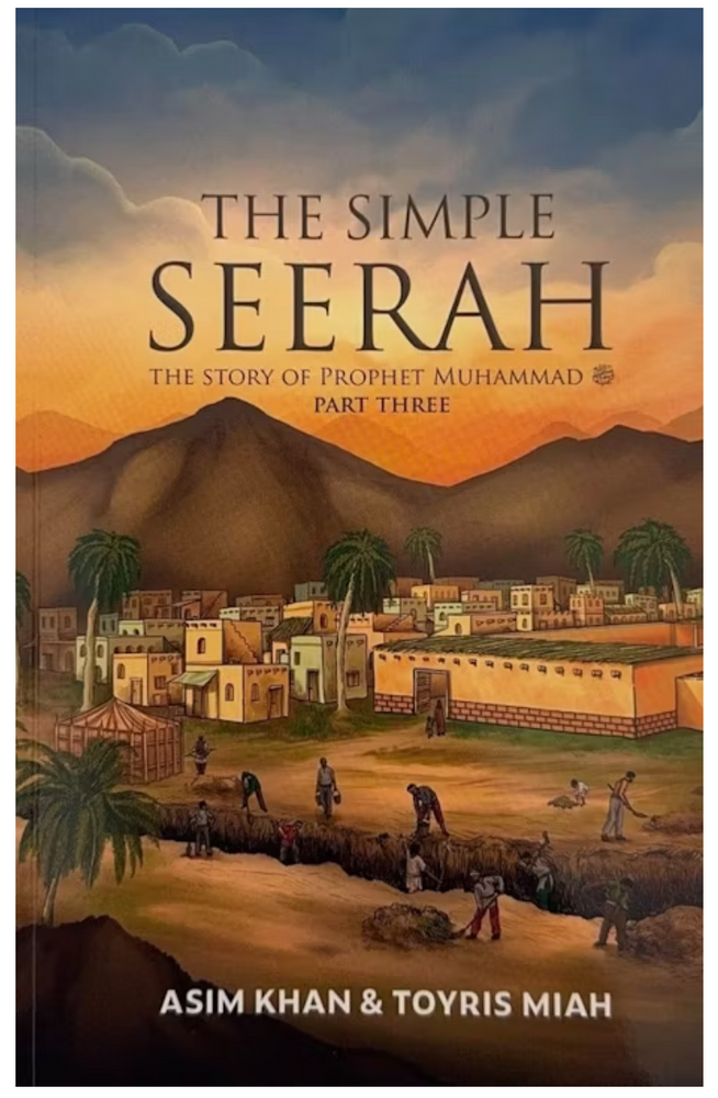 The Simple Seerah Part 3 - The Story of Prophet Muhammad