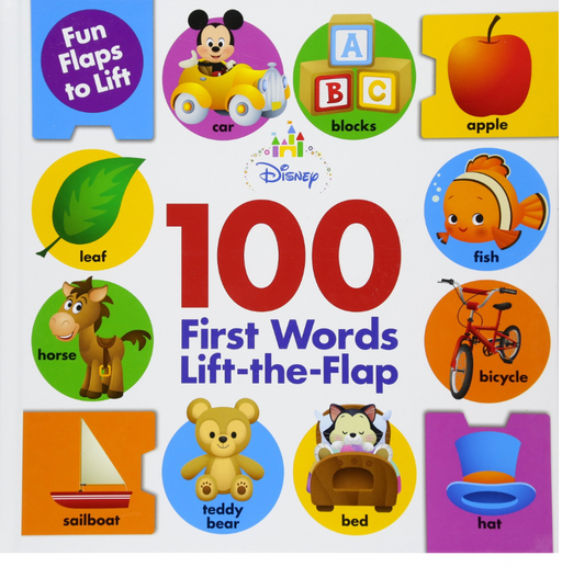 Disney Baby 100 First Words Lift-The-Flap (Board Book)