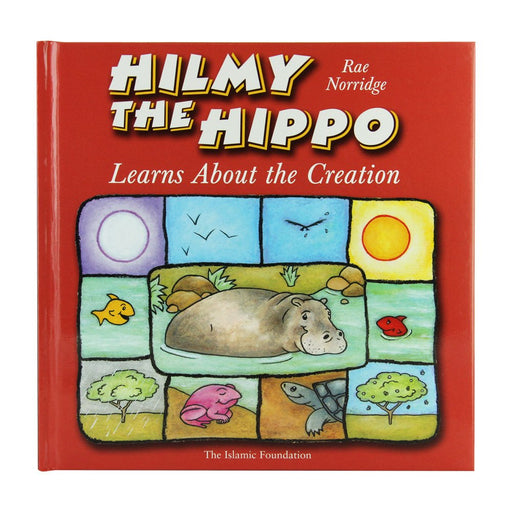 Hilmy the Hippo Learns About  Creation